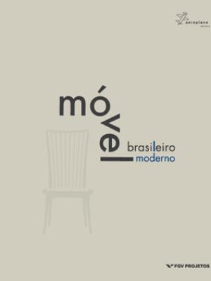 Móvel Brasileiro Moderno