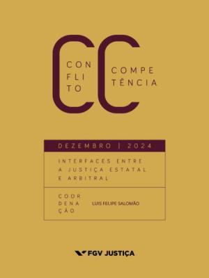 Conflito de Competência: interfaces entre a justiça estatal e arbitral