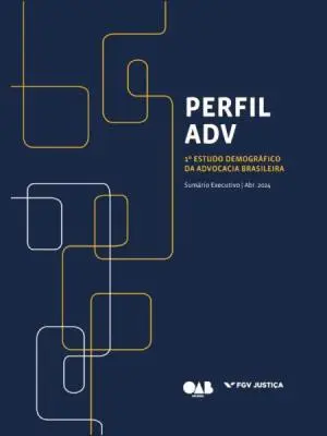 Perfil adv: 1º estudo demográfico da advocacia brasileira