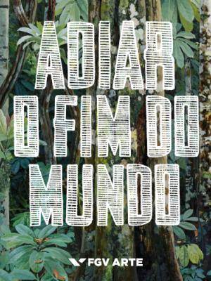 Capa Catálogo Adiar o Fim do Mundo 